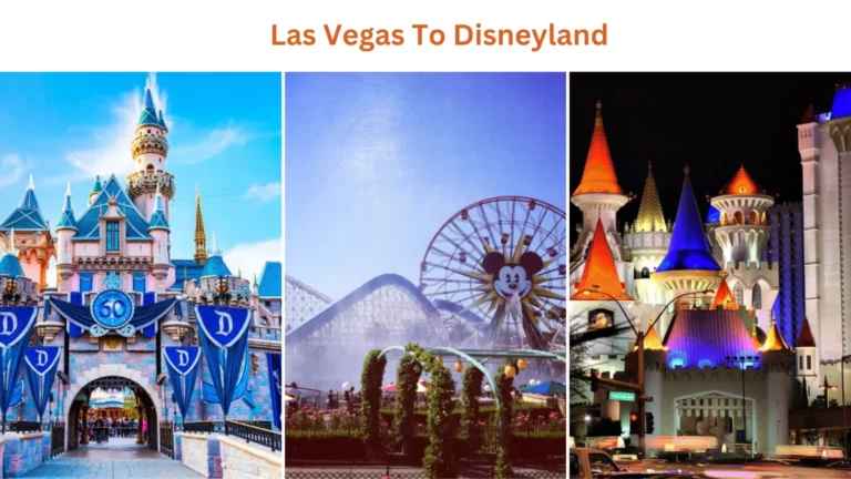 Las Vegas to Disneyland